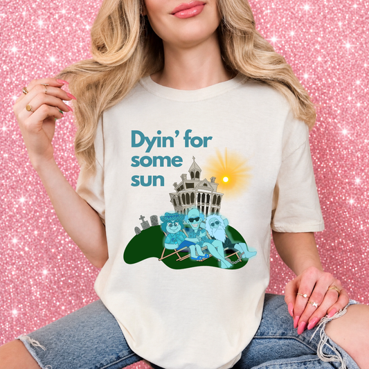 Dyin' for Sun