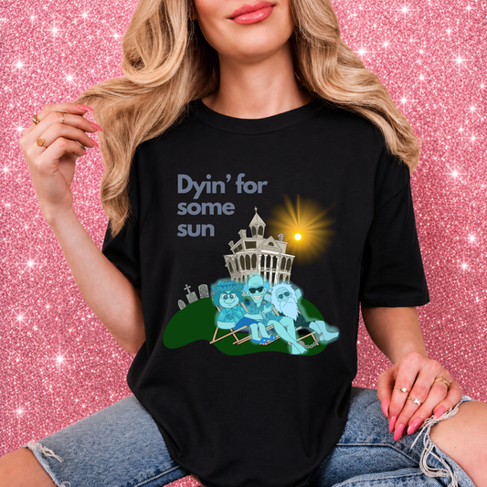 Dyin' for Sun